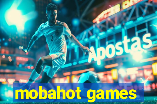 mobahot games